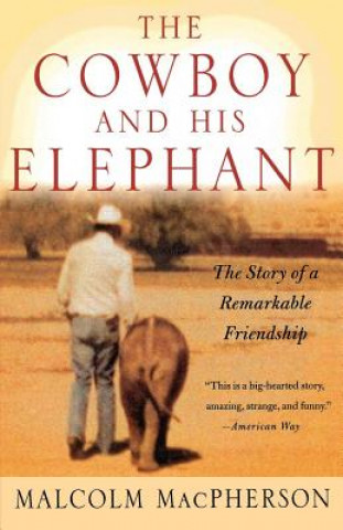 Cowboy and His Elephant