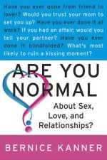 Are You Normal about Sex, Love and  Relationships?