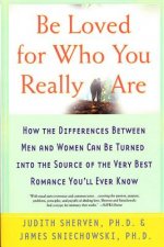 Be Loved for Who You Really are