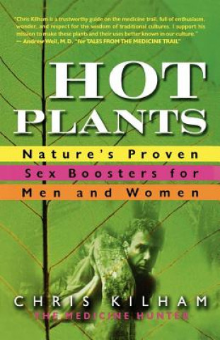 Hot Plants (Chris Kilham)()