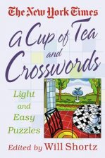 A Cup of Tea and Crosswords: 75 Light and Easy Puzzles