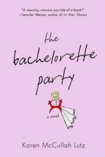 BACHELORETTE PARTY