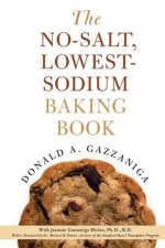 No-Salt, Lowest-Sodium Baking Book
