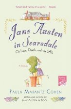 Jane Austen in Scarsdale: Or Love, Death, and the SATs