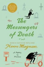 The Messengers of Death: A Mystery in Provence