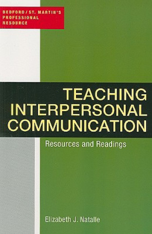 Teaching Interpersonal Communication: Resources and Readings