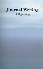 Journal Writing: A Beginning
