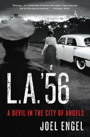 L.A. '56: A Devil in the City of Angels
