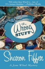 The Wrong Stuff: A Jane Wheel Mystery