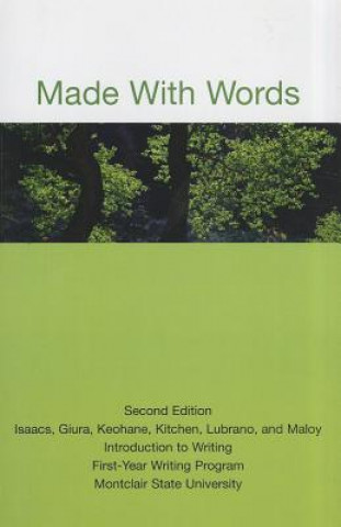 Made with Words: Introduction to Writing First-Year Writing Program Montclair State University