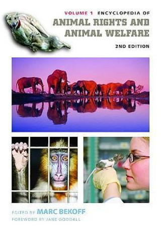 Encyclopedia of Animal Rights and Animal Welfare, Volume 1