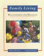 Family Living: Relationships and Decisions