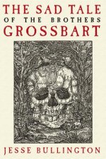 Sad Tale of the Brothers Grossbart