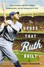 House That Ruth Built