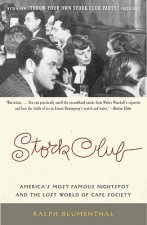 Stork Club: America's Most Famous Nightspot and the Lost World of Cafe Society