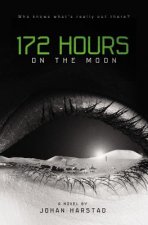 172 Hours on the Moon