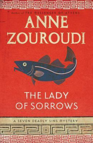 The Lady of Sorrows: A Seven Deadly Sins Mystery
