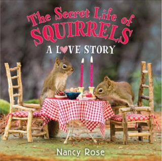 Secret Life of Squirrels: A Love Story