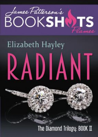 Radiant: The Diamond Trilogy, Part II