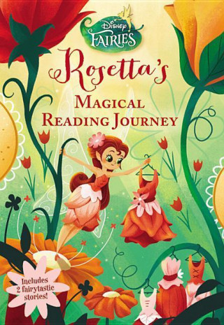 Disney Fairies: Rosetta's Magical Reading Journey