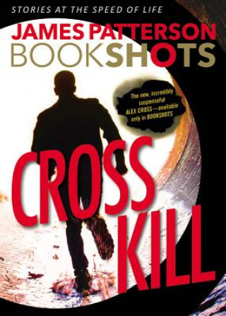 Cross Kill: A Bookshot