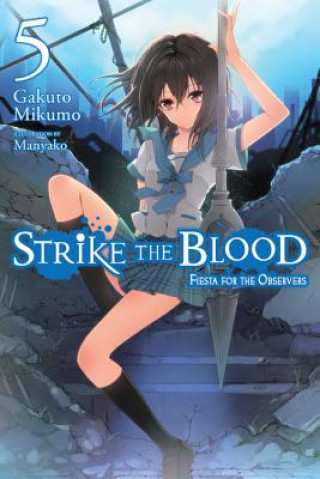 Strike the Blood, Vol. 5 (light novel)