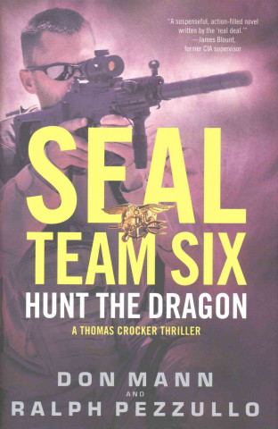 Seal Team Six: Hunt the Dragon