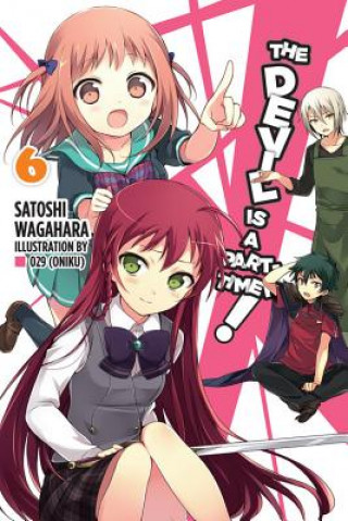 Devil Is a Part-Timer!, Vol. 6 (light novel)