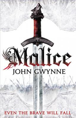 John Gwynne - Malice