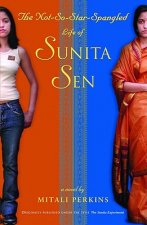 The Not-So-Star-Spangled Life of Sunita Sen