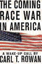 The Coming Race War in America