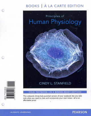 Principles of Human Physiology, Books a la Carte Edition