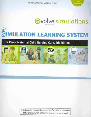 Simulation Learning System for Perry: Maternal Child Nursing Care (User Guide and Access Code)