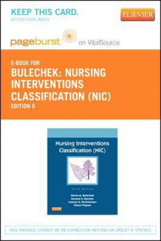 Nursing Interventions Classification (Nic) - Pageburst E-Book on Vitalsource (Retail Access Card)
