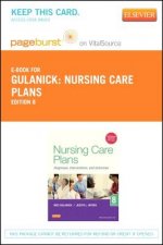 Nursing Care Plans - Pageburst E-Book on Vitalsource (Retail Access Card): Diagnoses, Interventions, and Outcomes