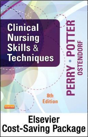 Clinical Nursing Skills & Techniques with Access Code