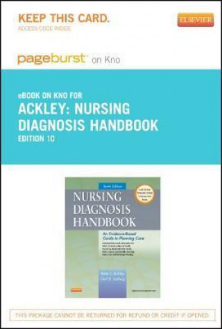 Nursing Diagnosis Handbook - Pageburst E-Book on Kno (Retail Access Card): An Evidence-Based Guide to Planning Care