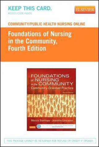 Community/Public Health Nursing Online for Stanhope and Lancaster: Foundations of Nursing in the Community (User Guide and Access Code)
