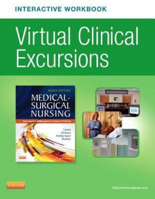 Virtual Clinical Excursions Online and Print Workbook for Medical-Surgical Nursing