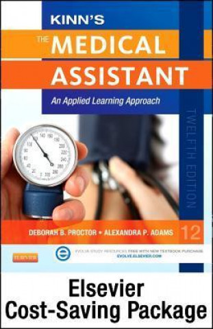 Kinn's the Medical Assistant: An Applied Learning Approach [With Study Guide]