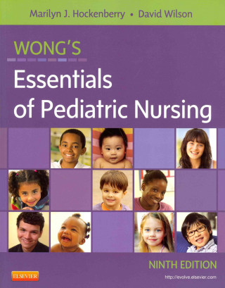Wong's Essentials of Pediatric Nursing - Text and Elsevier Adaptive Learning Package