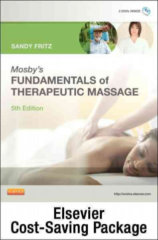 Mosby's Fundamentals of Therapeutic Massage - Text and Elsevier Adaptive Learning Package