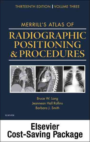 Mosby's Radiography Online: Anatomy and Positioning for Merrill's Atlas of Radiographic Positioning & Procedures (Access Code, Textbook, and Workbook