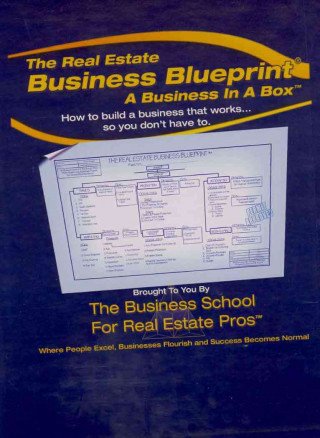 The Real Estate Business Blueprint