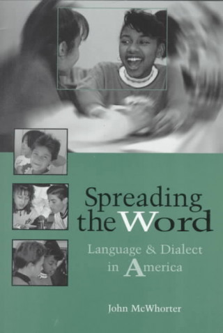 Spreading the Word: Language and Dialect in America
