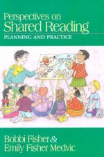 Perspectives on Shared Reading: Planning and Practice
