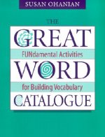 The Great Word Catalogue: Fundamental Activities for Building Vocabulary