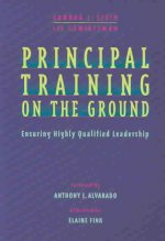Principal Training on the Ground: Ensuring Highly Qualified Leadership