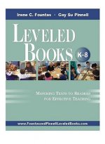 Leveled Books K-8: Matching Texts to Readers for Effective Teaching