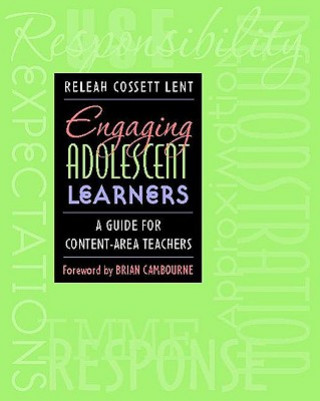 Engaging Adolescent Learners: A Guide for Content-Area Teachers